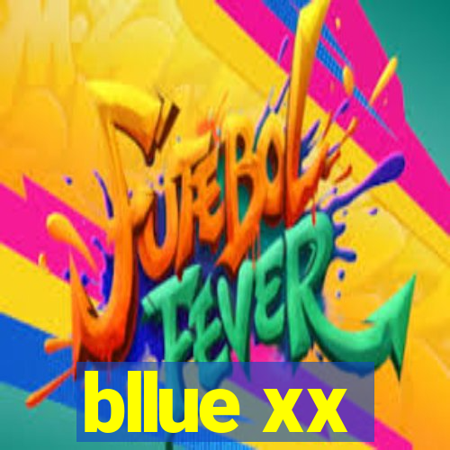bllue xx